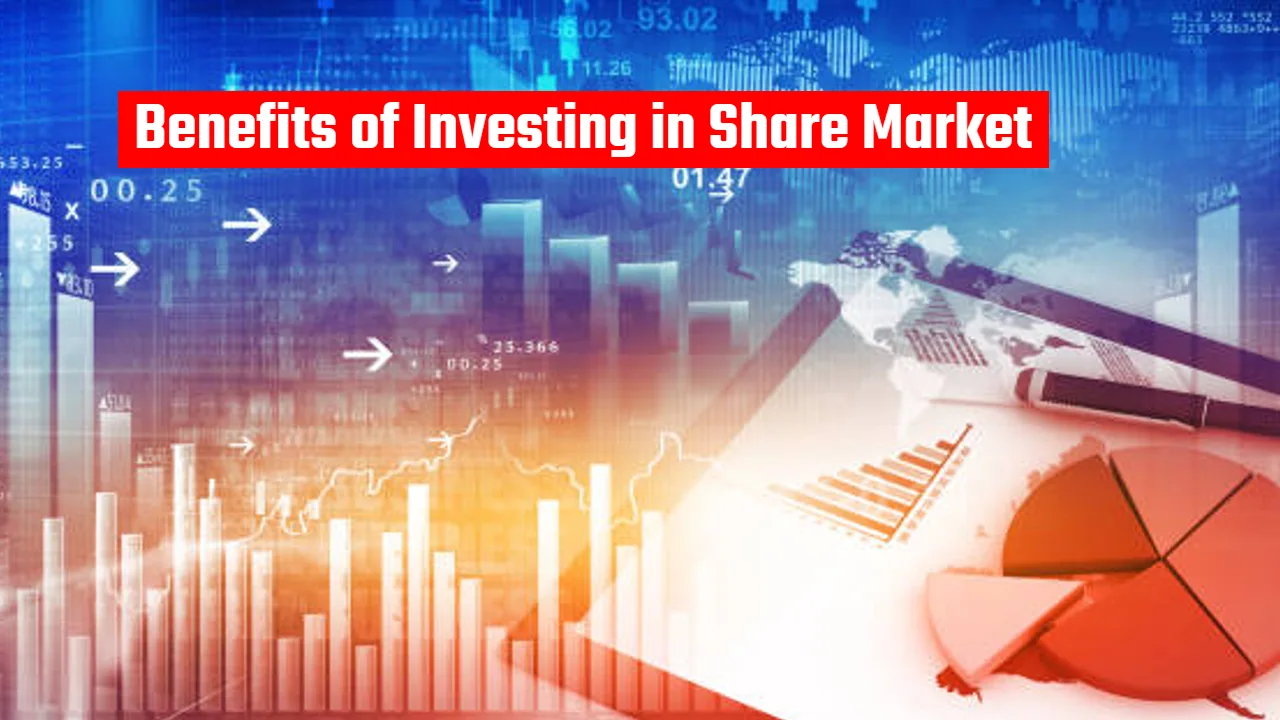 Benefits of Investing in Share Market: जानिए शेयर बाजार में निवेश करने के फायदे और नुकसान